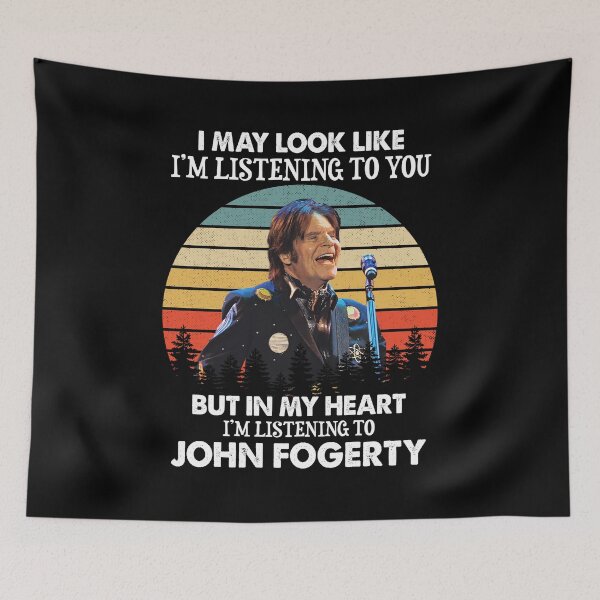 Item preview, I May Look Like I'm Listening To John Fogerty Vintage designed and sold by JavonTowne.