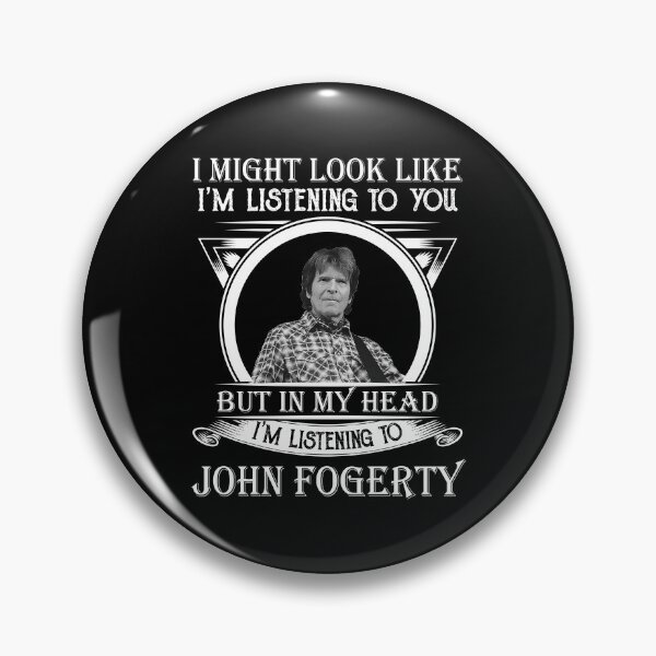 Item preview, I May Look Like I'm Listening To John Fogerty Art designed and sold by JavonTowne.