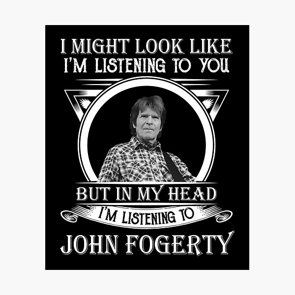 Aperçu de l'œuvre J'ai peut-être l'impression d'écouter de l'art de John Fogerty créée et vendue par JavonTowne.