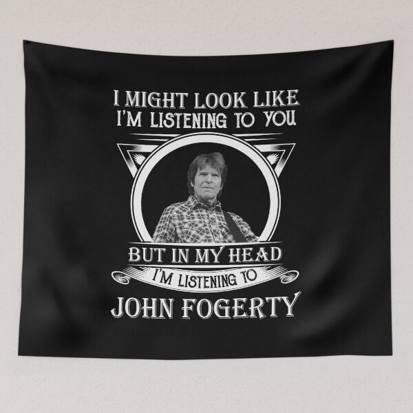 Item preview, I May Look Like I'm Listening To John Fogerty Art designed and sold by JavonTowne.