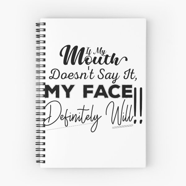 Item preview, If My Mouth Doesn't Say It My Face Definitely Will - Funny Summer Sayings Quotes Sarcastic Gift designed and sold by ALITOPRINCE.