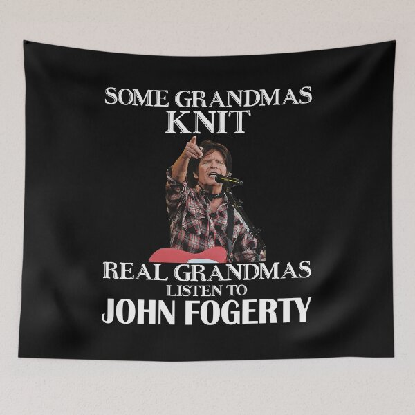Item preview, Some Grandmas Knit Real Grandmas Listen to John Fogerty designed and sold by JavonTowne.
