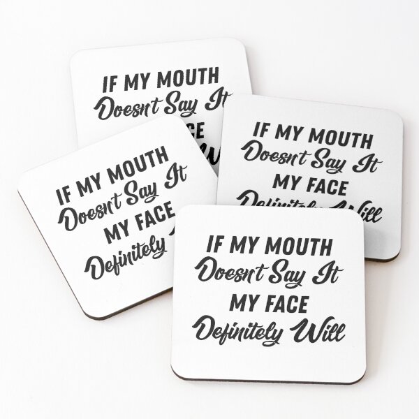 Item preview, If My Mouth Doesn't Say It My Face Definitely Will - Funny Summer Sayings Quotes Sarcastic Gift designed and sold by ALITOPRINCE.