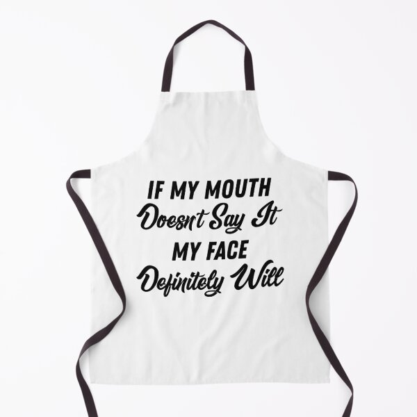 Item preview, If My Mouth Doesn't Say It My Face Definitely Will - Funny Summer Sayings Quotes Sarcastic Gift designed and sold by ALITOPRINCE.