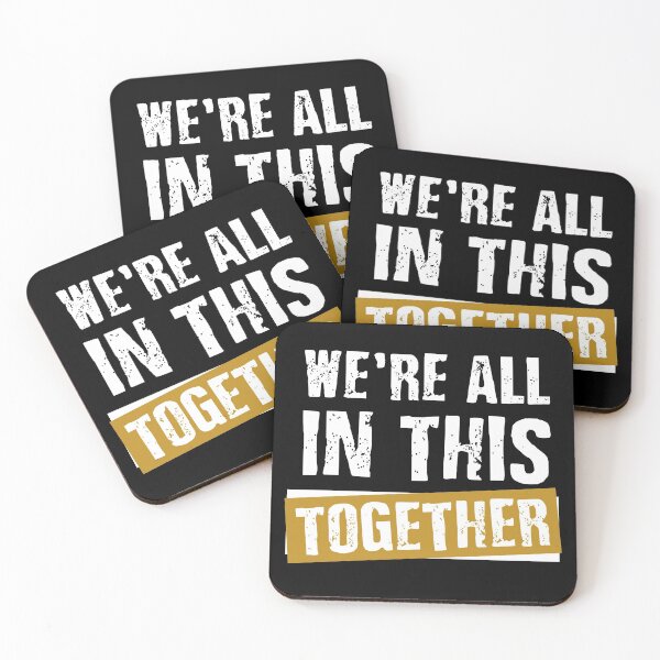 Item preview, We're all in this together designed and sold by chococaramels.