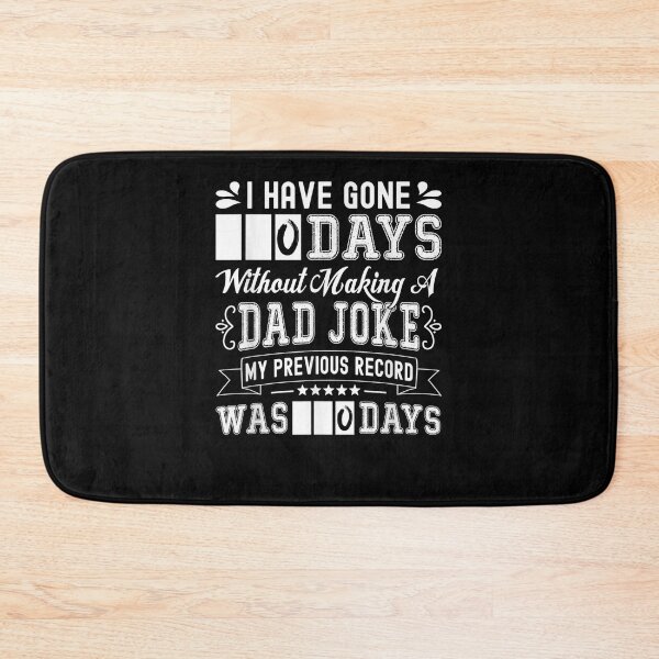 Item preview, Dad Jokes I Have Gone 0 Days Without Making A Dad Joke designed and sold by maizreo.