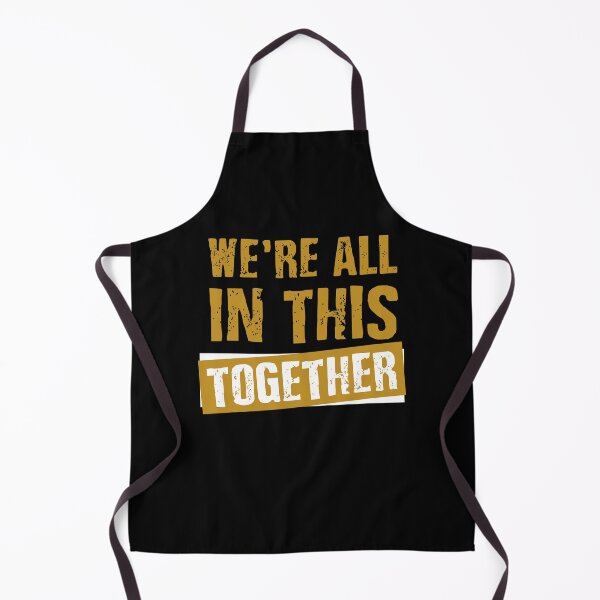 Item preview, We're all in this together designed and sold by chococaramels.