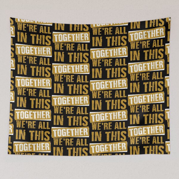 Item preview, We're all in this together designed and sold by chococaramels.