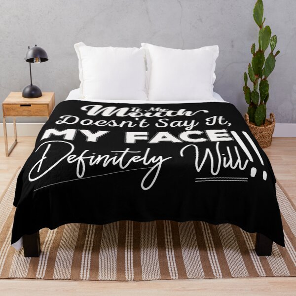 Item preview, If My Mouth Doesn't Say It My Face Definitely Will - Funny Summer Sayings Quotes Sarcastic Gift designed and sold by ALITOPRINCE.