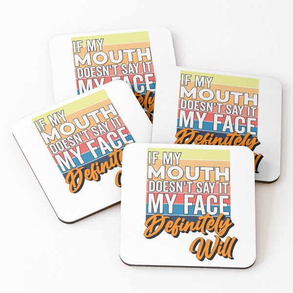 Item preview, If My Mouth Doesn't Say It My Face Definitely Will - Funny Summer Sayings Quotes Sarcastic Gift designed and sold by ALITOPRINCE.