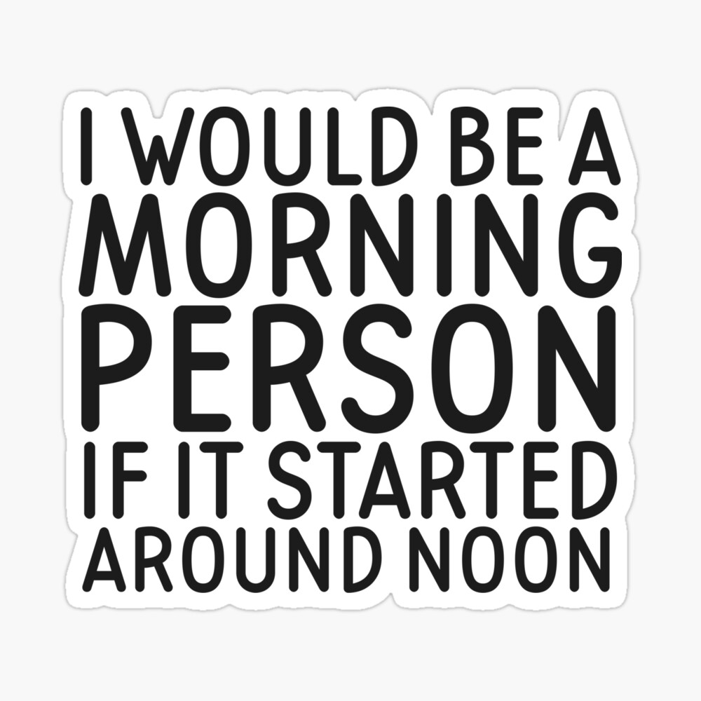 Carte De Vœux Personne Du Matin Drole Citation Humour Cool Par Sid3walkart Redbubble