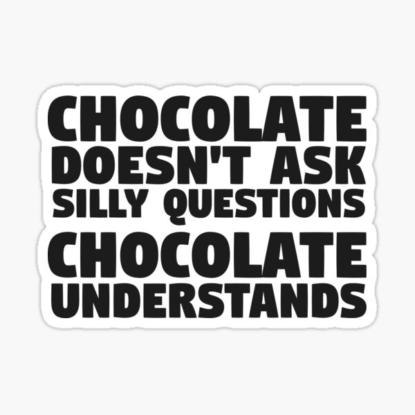 Item preview, Chocolate Funny Quote Food Humor Fat Joke Candy designed and sold by Sid3walkArt.