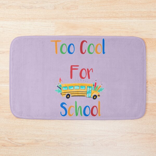 Item preview, Too Cool For School designed and sold by CustomBG94.