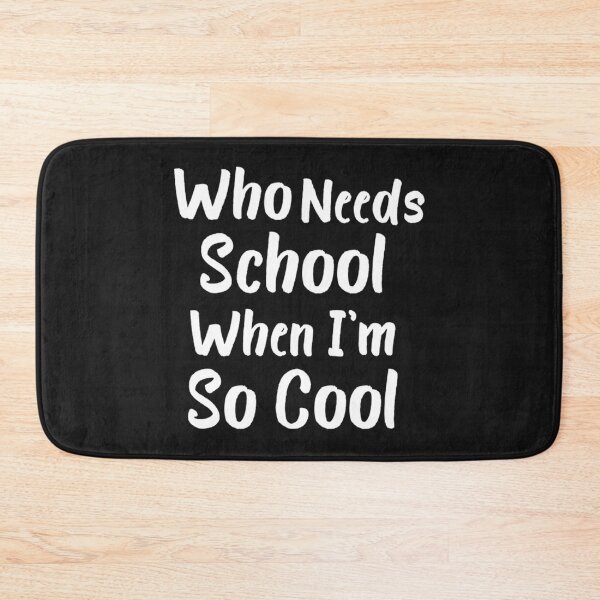 Item preview, Too Cool For School designed and sold by CustomBG94.