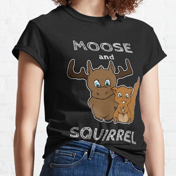 Moose and squirrel with text Classic T-Shirt