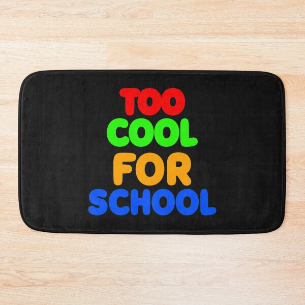 Item preview, Too Cool For Public School designed and sold by CustomBG94.