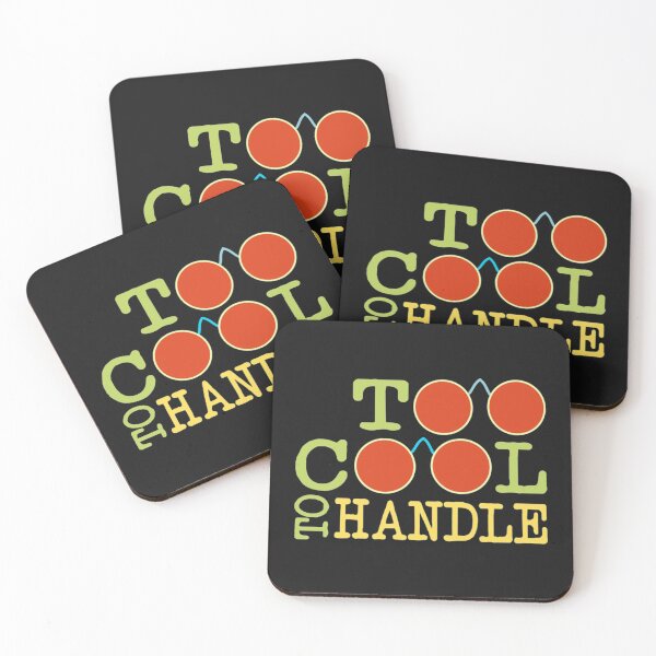 Item preview, Too Cool To Handle designed and sold by CustomBG94.