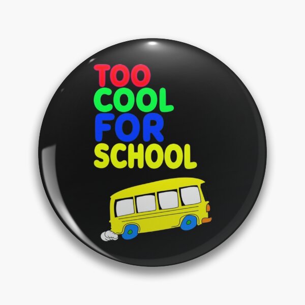 Item preview, Too Cool For School designed and sold by CustomBG94.