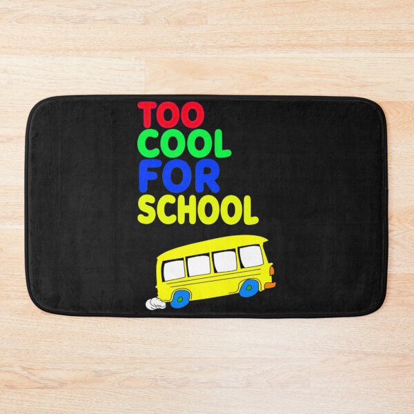 Item preview, Too Cool For School designed and sold by CustomBG94.