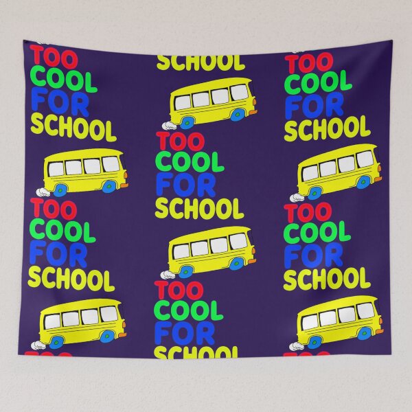 Item preview, Too Cool For School designed and sold by CustomBG94.