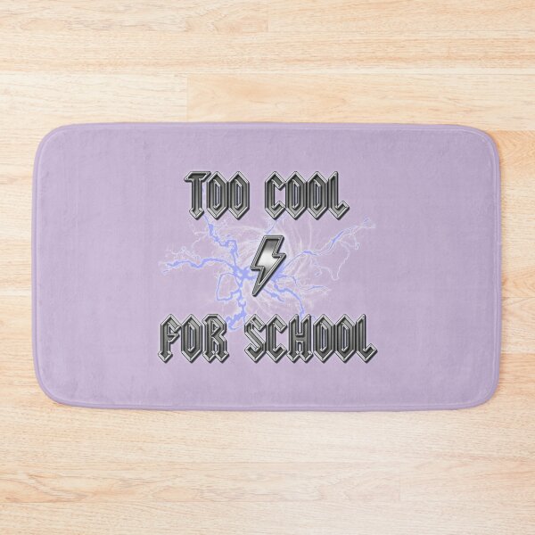 Item preview, Too Cool For School designed and sold by CustomBG94.