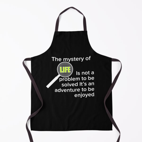 Item preview, The Mystery of Life is not a problem to be solved, it's an adventure designed and sold by enigma3a.
