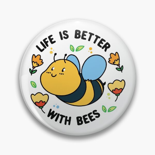 Item preview, Life is better with bees designed and sold by pok3r824.
