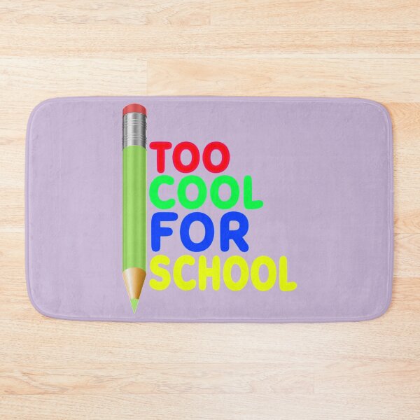 Item preview, Too Cool For School designed and sold by CustomBG94.