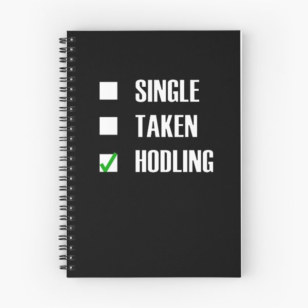 Item preview, Funny Single Taken Hodling Green tick check box - Sleek white and black typography design (dark mode) designed and sold by Deegital18.
