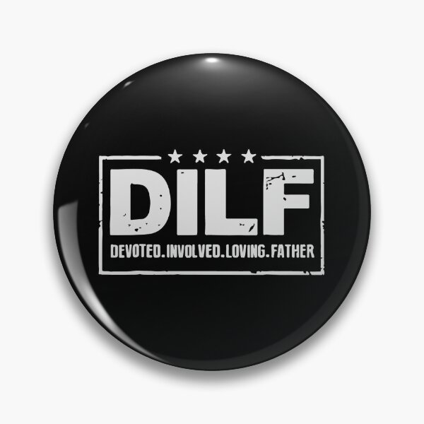 Item preview, DILF Devoted Involved Loving Father designed and sold by Urlan.