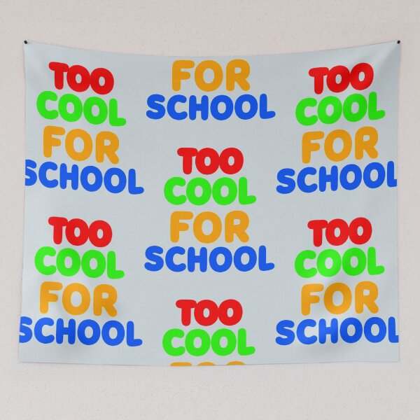 Item preview, Too Cool For School designed and sold by CustomBG94.