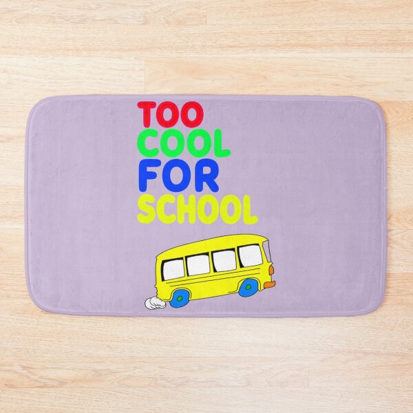 Item preview, Too Cool For School designed and sold by CustomBG94.