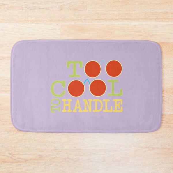 Item preview, Too Cool To Handle  designed and sold by CustomBG94.