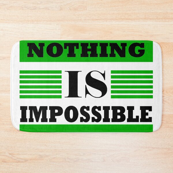 Item preview, nothing is impossible designed and sold by sbrstore.