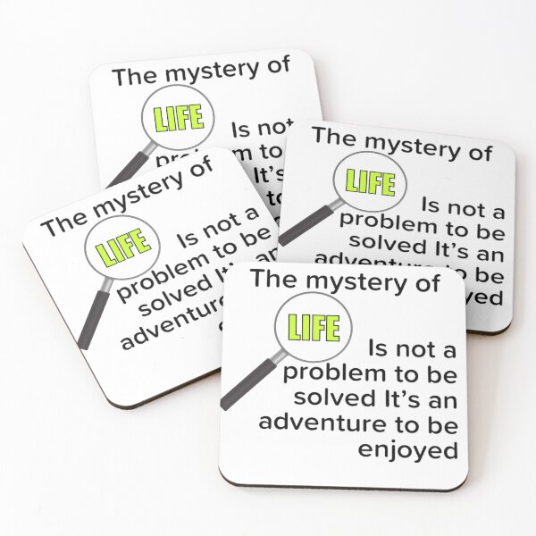 Item preview, The Mystery of Life is not a problem to be solved. designed and sold by enigma3a.