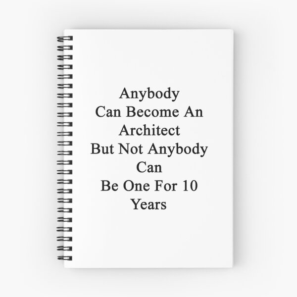 Item preview, Anybody Can Become An Architect But Not Anybody Can Be One For 10 Years designed and sold by supernova23.