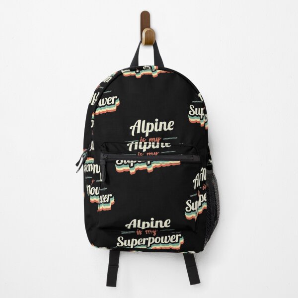 Item preview, Alpine is my Superpower  | Perfect Gift designed and sold by ricenalena.