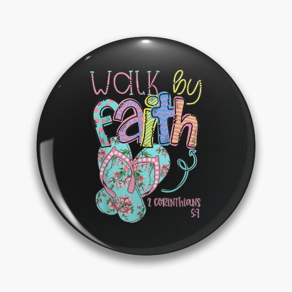 Item preview, Walk by Faith Flip Flops Tshirt 2 Corinthians 57 Christian designed and sold by sara4ly.