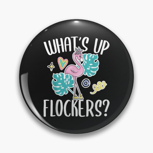 Item preview, Whats Up Flockers  Funny Flamingo Lover designed and sold by sara4ly.