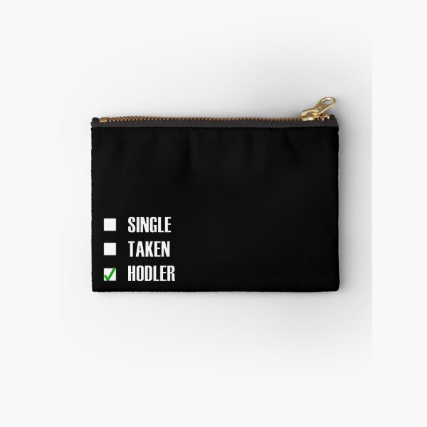 Item preview, Funny Single Taken Hodler Green tick check box - Sleek white and black typography design (dark mode) designed and sold by Deegital18.