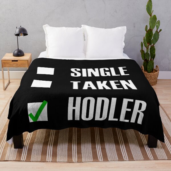 Item preview, Funny Single Taken Hodler Green tick check box - Sleek white and black typography design (dark mode) designed and sold by Deegital18.