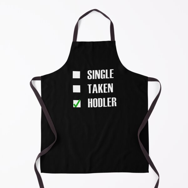 Item preview, Funny Single Taken Hodler Green tick check box - Sleek white and black typography design (dark mode) designed and sold by Deegital18.