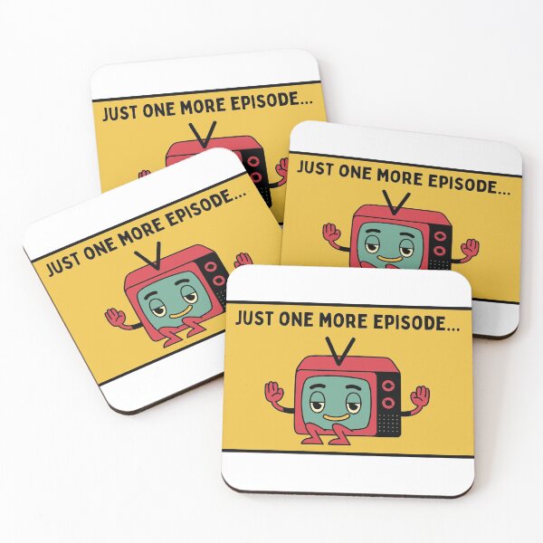Item preview, Just One More Episode designed and sold by Sea  Biscuit.