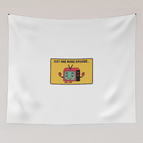Item preview, Just One More Episode designed and sold by Sea  Biscuit.