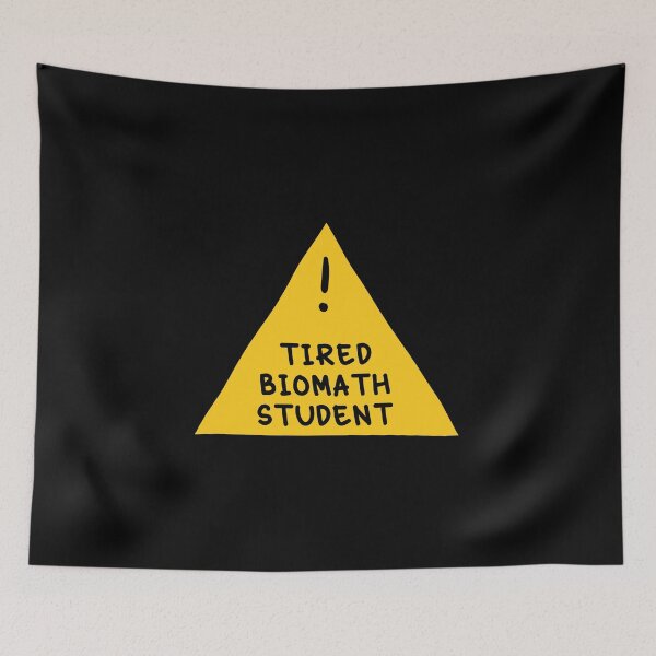 Item preview, ⚠ Tired Biomath Student ⚠ designed and sold by orlumbuspirate.