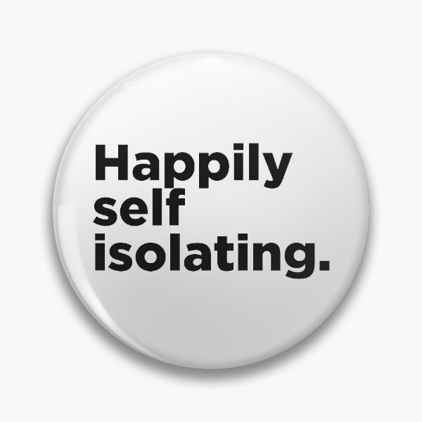 Item preview, Happily Self Isolating.  designed and sold by Memefy.