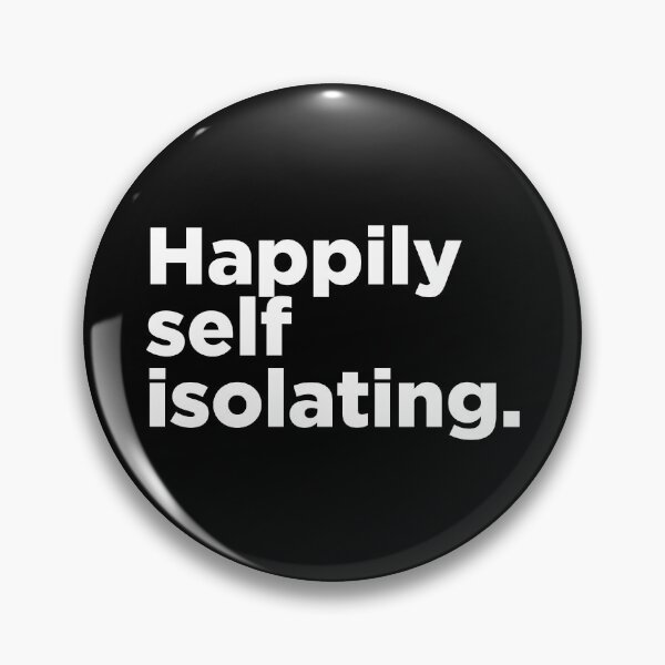 Item preview, Happily Self Isolating. 2 designed and sold by Memefy.