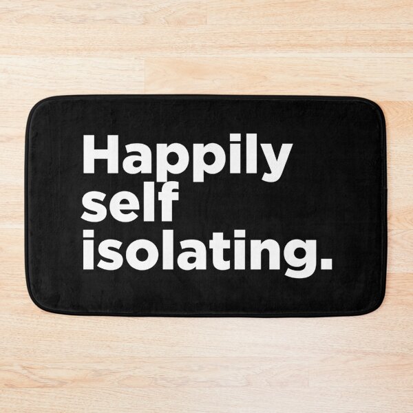 Item preview, Happily Self Isolating. 2 designed and sold by Memefy.