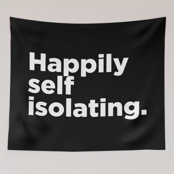 Item preview, Happily Self Isolating. 2 designed and sold by Memefy.