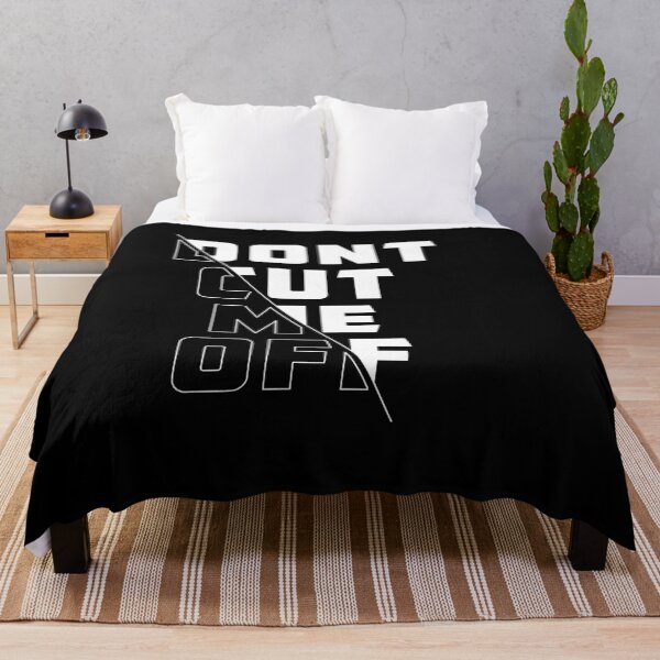 Item preview, Dont Cut Me Off designed and sold by MHabeeb.